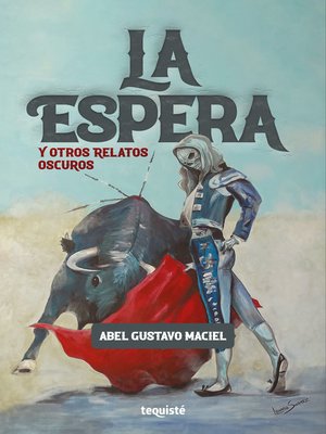 cover image of La Espera y otros relatos oscuros